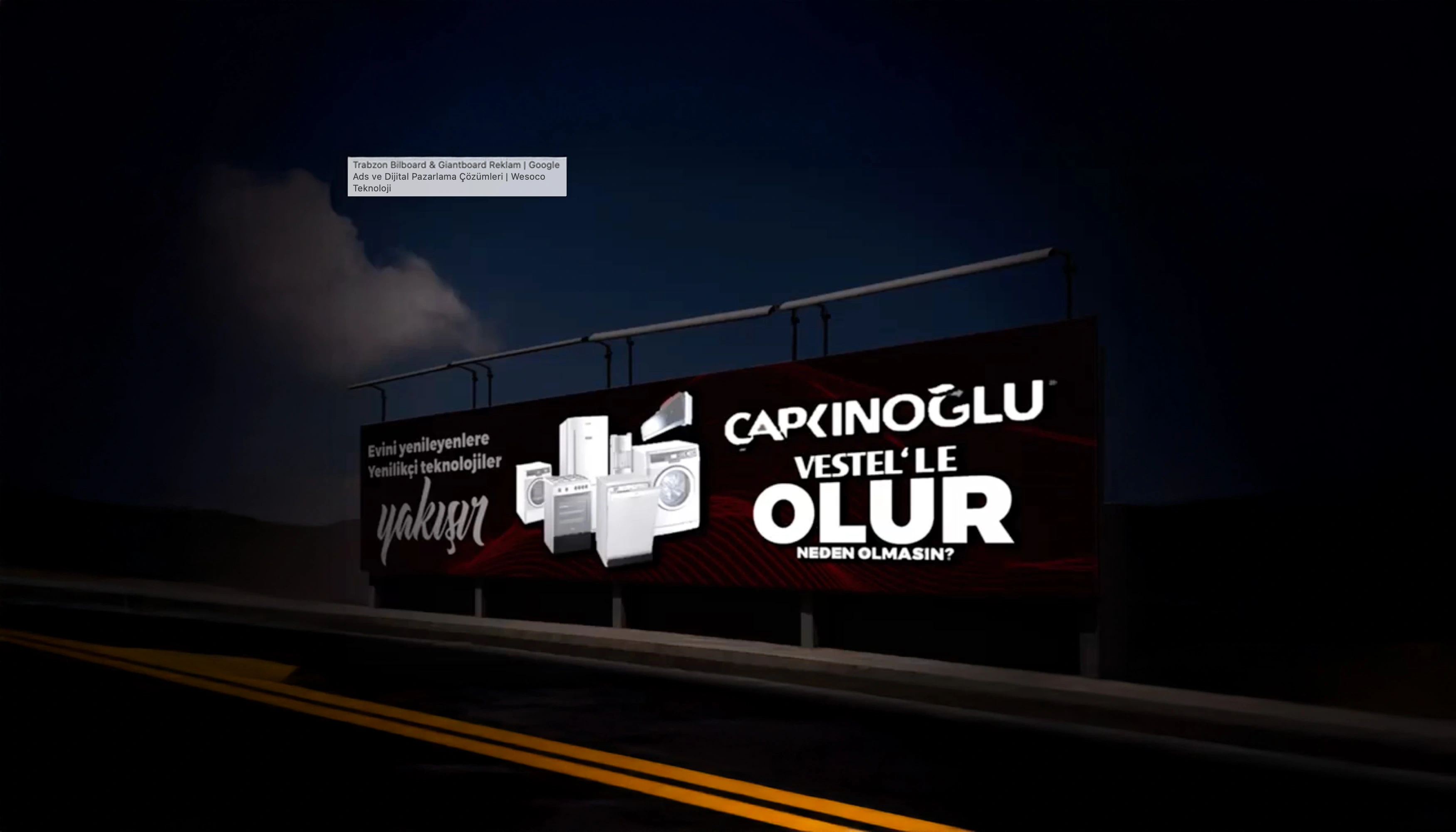Çapkınoğlu Vestel: Dijital Billboard ve Gainboard Reklam Kampanyas